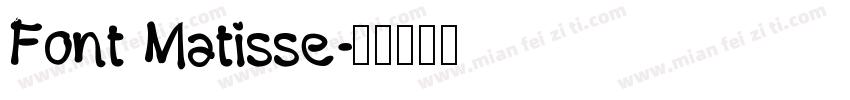 Font Matisse字体转换